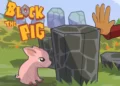 Block the Pig